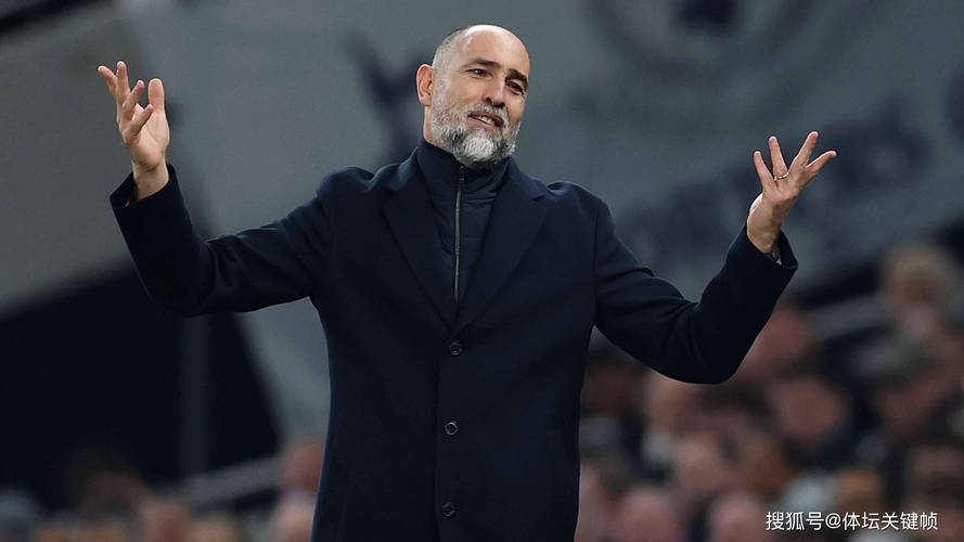 0遣散费！图多尔灰头土脸离开热刺助教赴英签证甚至还未获批